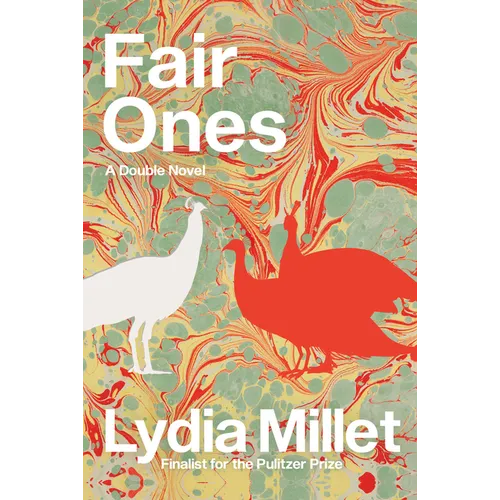 Fair Ones: A Double Novel