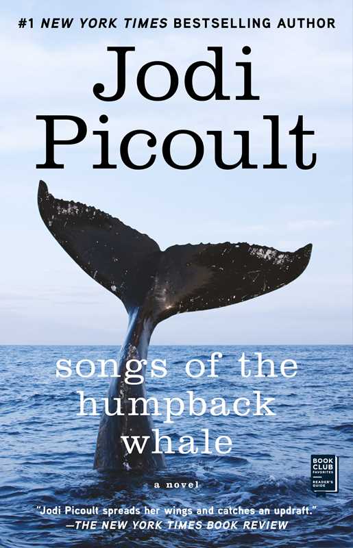 Songs of the Humpback Whale by Jodi Picoult: Paperback; 352 pages / English
