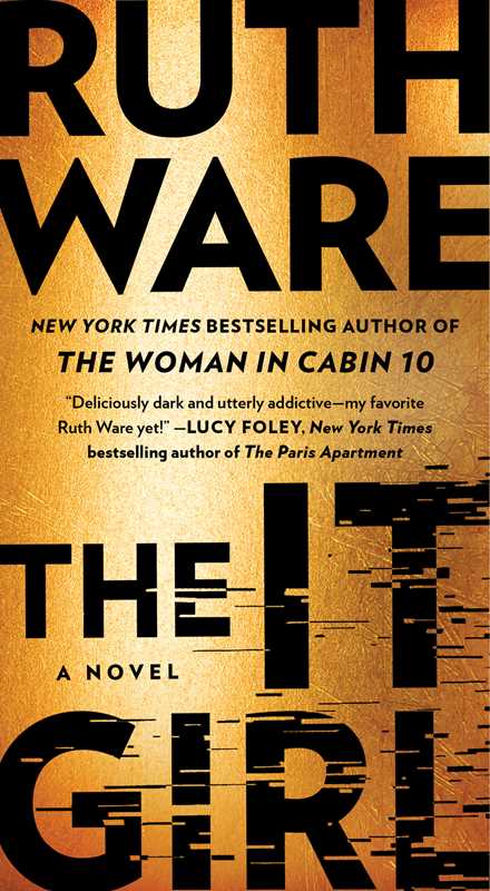 The It Girl by Ruth Ware: Mass Market Paperbound; 560 pages / English