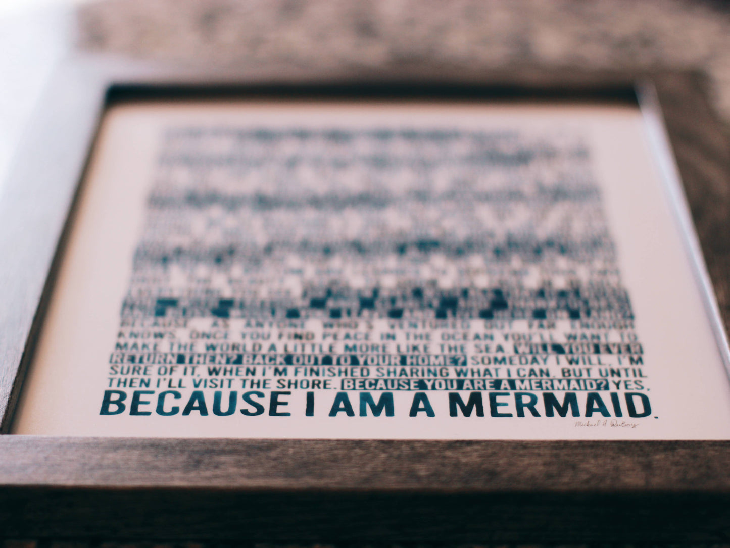 Because I Am A Mermaid 8x10