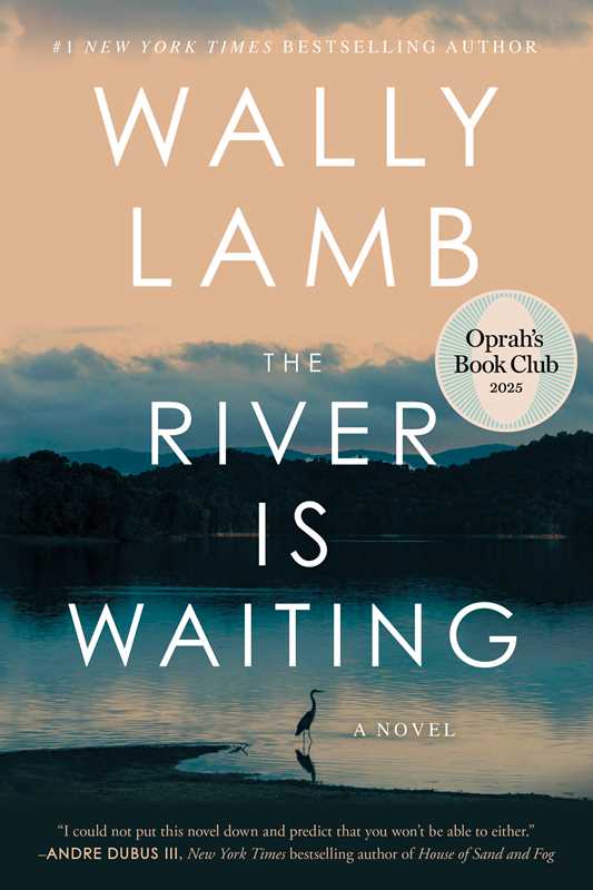 River Is Waiting (Oprah's Book Club) by Wally   Lamb: Hardcover; 480 pages / English