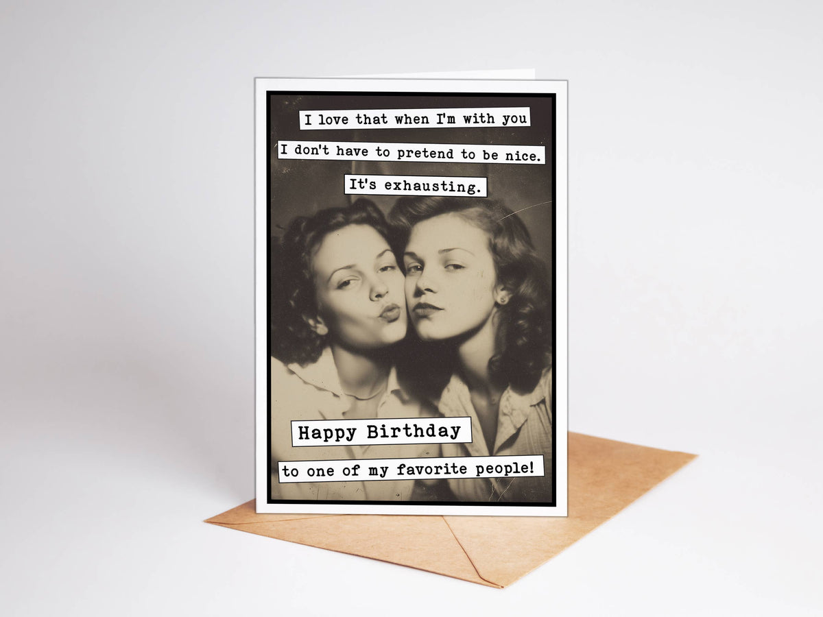 Pretend I'm Nice Funny Birthday Card