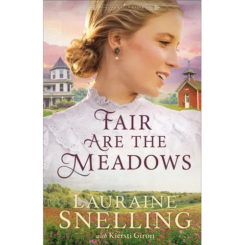 Fair Are the Meadows