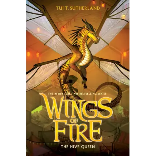 The Hive Queen (Wings of Fire #12): Volume 12