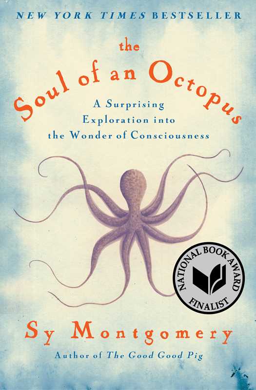 Soul of an Octopus by Sy Montgomery