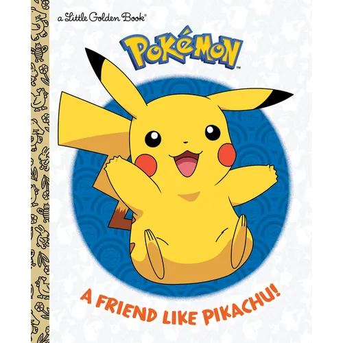 A Friend Like Pikachu! (Pokã(c)Mon)