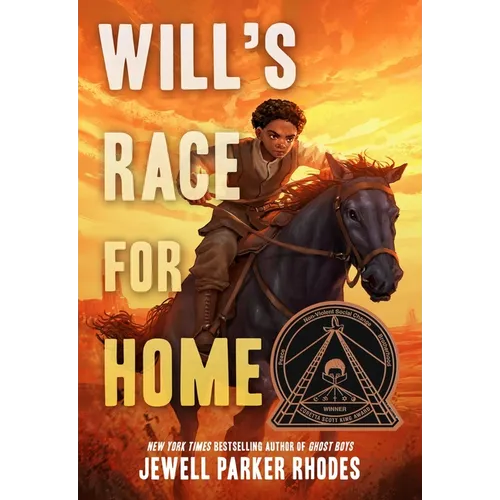Will's Race for Home (Coretta Scott King Author Award Winner)